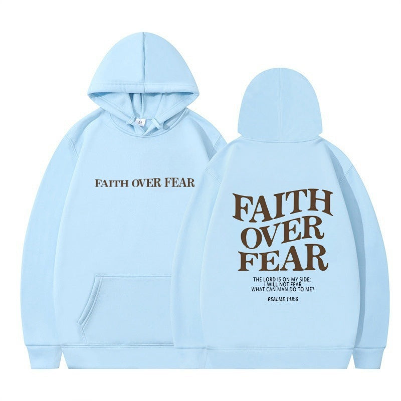 New Hoodie Faith Fear Men's And Women's Printed Sweatshirt